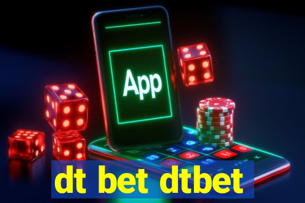 dt bet dtbet